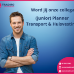 Topvacature: (Junior) Planner Transport & Huisvesting bij Tradiro